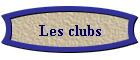 Les clubs