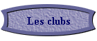 Les clubs